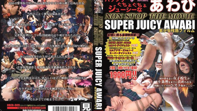 [유모] DBEB-009 NON STOP THE MOVIE SUPER JUICY AWABI Bishoujo Cruel Film